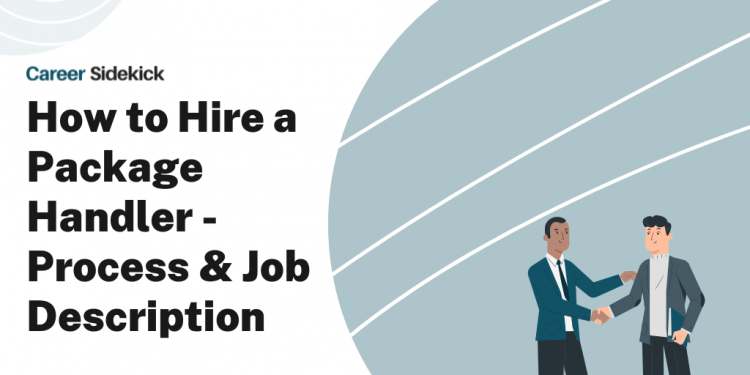 Hiring a Package Handler: Job Description Template