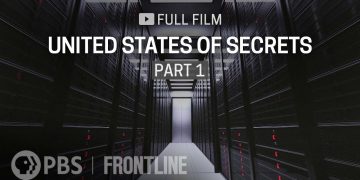 United States of Secrets, Part One (full documentary) | FRONTLINE