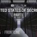 United States of Secrets, Part One (full documentary) | FRONTLINE