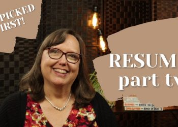 Resume Writing Part 2: 10 Tips to Make Your Resume Stand Out