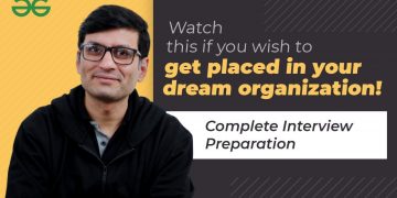 Prepare for your next technical interview | Complete Interview Preparation | GeeksforGeeks