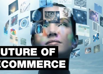 The Future of Ecommerce: 9 Trends That Will Exist In 2030