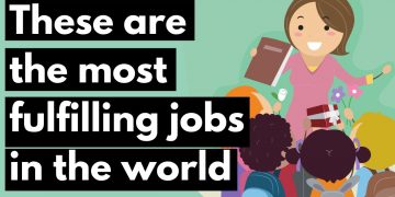 15 Most Fulfilling Jobs In The World