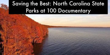Saving the Best: North Carolina State Parks at 100 Documentary