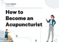 How to Become an Acupuncturist – Career Sidekick