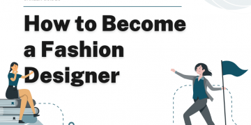 How to Become a Fashion Designer – Career Sidekick