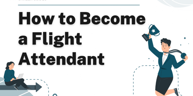 How to Become a Flight Attendant – Career Sidekick
