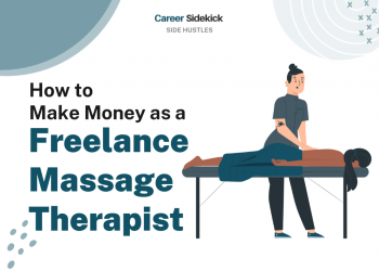 How to Make Money as a Freelance Massage Therapist – Career Sidekick