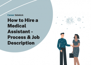 Hiring a Medical Assistant: Job Description Template