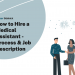 Hiring a Medical Assistant: Job Description Template