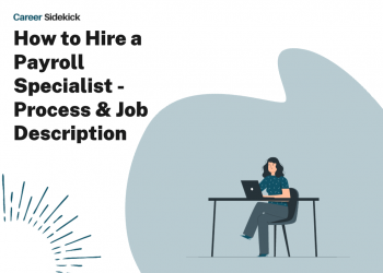Hiring a Payroll Specialist: Job Description Template