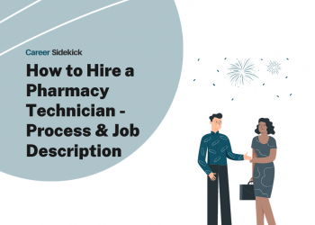 Hiring a Pharmacy Technician: Job Description Template