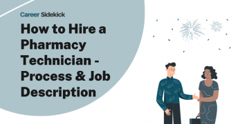 Hiring a Pharmacy Technician: Job Description Template