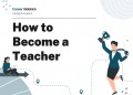 How to Become a Teacher – Career Sidekick