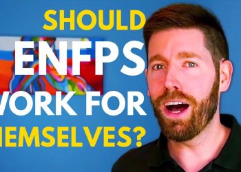 Should ENFPs Work For Themselves? ENFP Career Advice