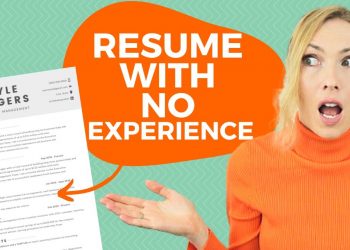 How to Make a Resume with NO Experience