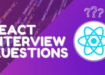 6 React Interview Questions You Have to Know