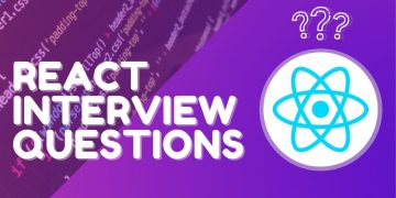 6 React Interview Questions You Have to Know