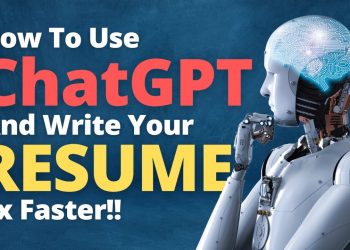 How to Use ChatGPT for Resume – Write a Better CV Faster with Open AI Chatbot | Easy Guide