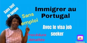 #Immigrer au #Portugal avec le #visa #job seeker pas besoin d’un employeur ni de test de langue