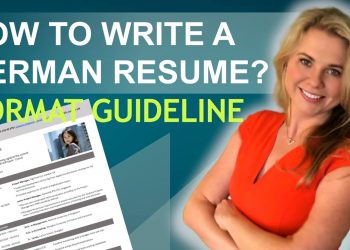 HOW TO WRITE A GERMAN RESUME? FORMAT GUIDELINE