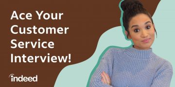 10 Most Common Customer Service Interview Questions (PLUS, Example Answers!) | Indeed Career Tips