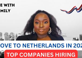 Move to Netherlands By January 2024 | Companies Hiring With Visa Sponsorship