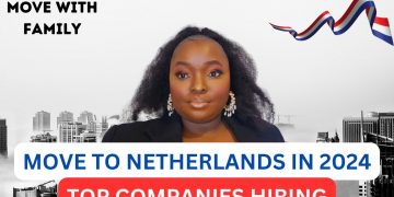 Move to Netherlands By January 2024 | Companies Hiring With Visa Sponsorship