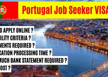 Portugal Job Seeker Visa 2023 How To Apply Online | Documents Required | Visa Cost & Processing Time