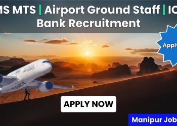 Manipur Job News 2023 | RIMS, ICICI Bank, Airport Recruitment | Latest Vacancies