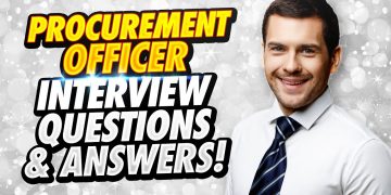PROCUREMENT OFFICER Interview Questions And Answers!