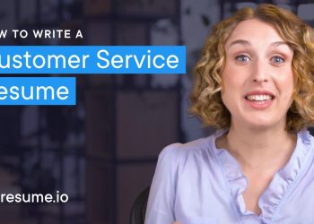 How to write a Customer Service resume