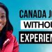 How To Get A Job In Canada [No Canada Work Experience Required]