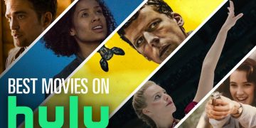 13 Best Movies on Hulu | Bingeworthy