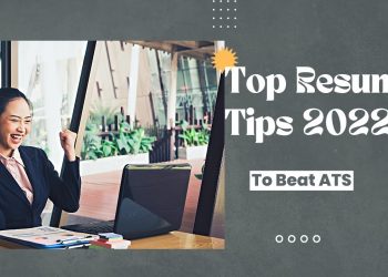 TOP Resume Writing Tips to Stand Out in 2022 – How to Beat the ATS