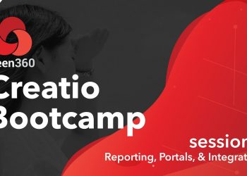 Creatio Bootcamp Session #5:  Reporting, Portals, & Integrations