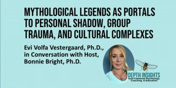 Mythological Legends as Portals to Personal Shadow, Group Trauma, and Cultural Complexes