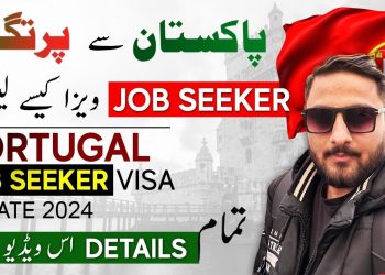 Portugal Job Seeker Visa Appointment Update 2024 – Portugal Visa Easy Process form Pakistan
