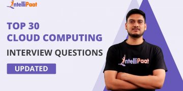 Top 30 Cloud Computing Interview Questions And Answers | Cloud Interview Questions | Intellipaat