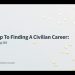 Military-to-Civilian Resume Writing 101