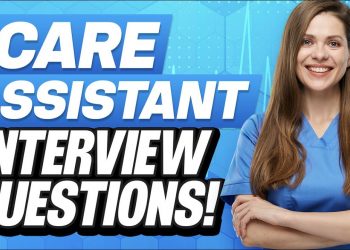 CARE ASSISTANT Interview Questions & Answers! (Healthcare Assistant & Care Worker Interview Tips!)
