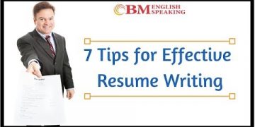 7 Tips for Effective Resume Writing