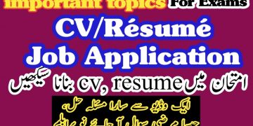 CV, Resume,Job Application Topics, qualification & Format for Exam