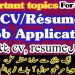 CV, Resume,Job Application Topics, qualification & Format for Exam