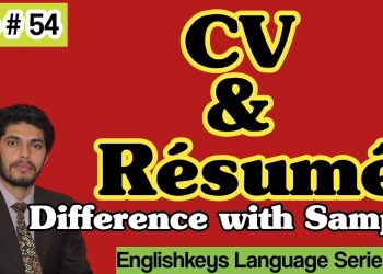 54-CV and Resume Difference, Samples and Tips to write an impressive CV, Resume