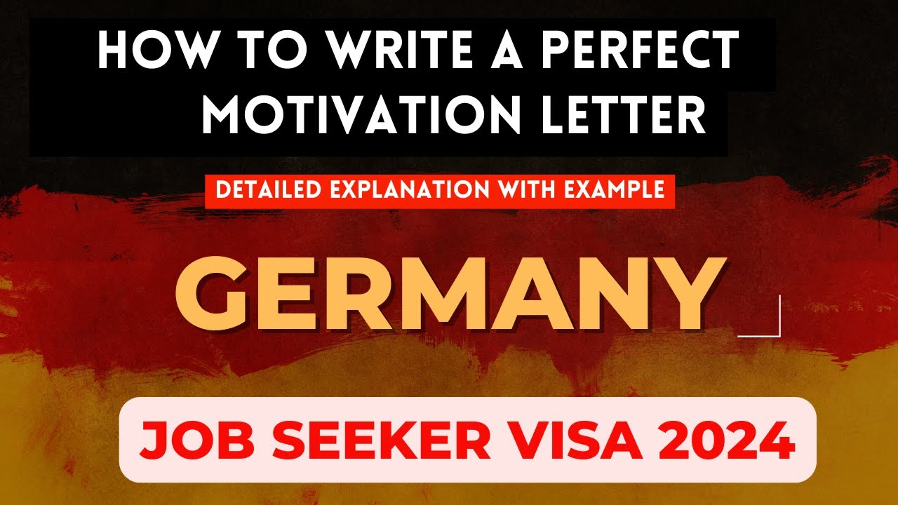 Job Seeker Visa Germany 2024 – Motivation Letter with example