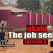 THE JOB SEEKER – Episode 5 (Okafo the African boy Comedy)