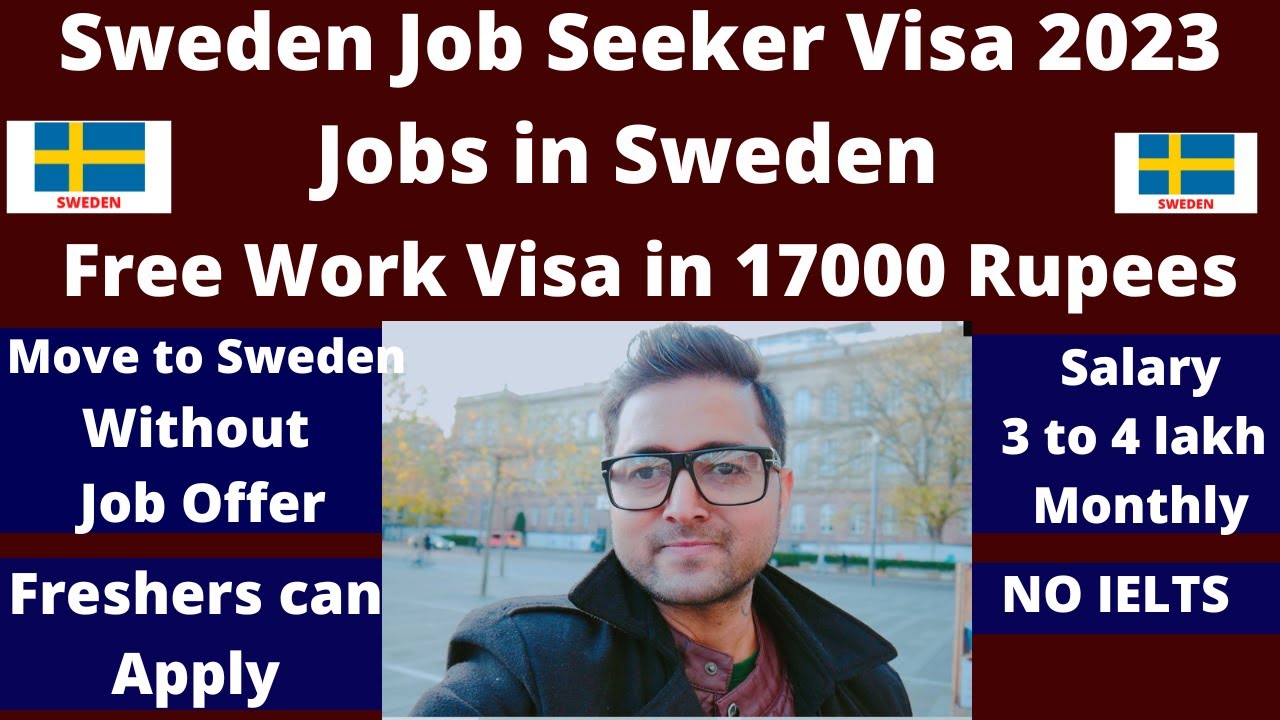 Move to Sweden Without Job Offer ! Sweden Job Seeker Visa | Jobs in Sweden | Sweden Work Permit Visa