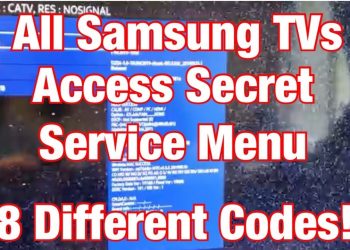 How to Access Secret "Service Menu" for All Samsung TVs