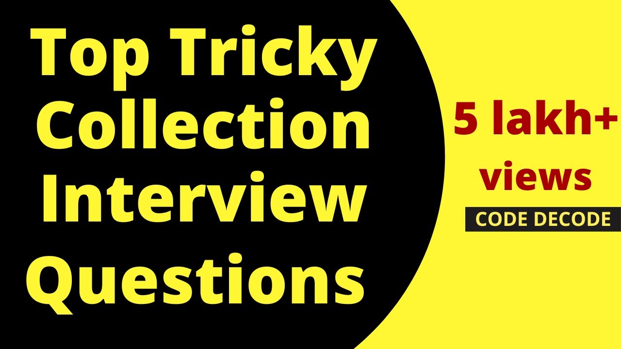 Java collections framework interview questions and Answers | MOST ASKED | Core Java | Code Decode